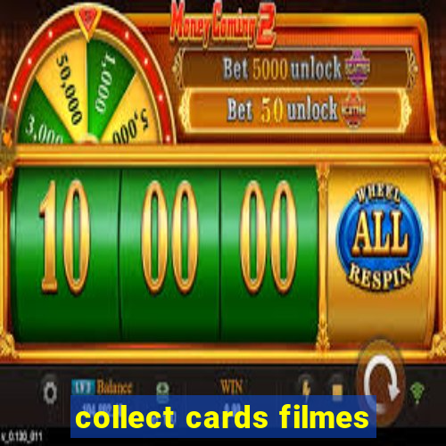 collect cards filmes